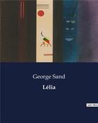 Couverture du livre « Lélia » de George Sand aux éditions Culturea