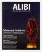 Couverture du livre « ALIBI N.10 ; crime sans frontières ; l'internationale des voyous... » de  aux éditions Ayoba