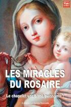 Couverture du livre « Les miracles du rosaire » de Thierry Fourchaud aux éditions La Bonne Nouvelle