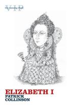 Couverture du livre « Elizabeth I » de Patrick Collinson aux éditions Oxford University Press Uk