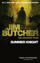 Couverture du livre « The Dresden files Tome 4 : summer knight » de Jim Butcher aux éditions Orbit Uk