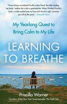Couverture du livre « Learning to Breathe » de Warner Priscilla aux éditions Atria Books