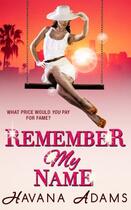 Couverture du livre « Remember My Name » de Adams Havana aux éditions Carina