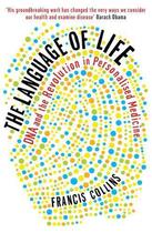 Couverture du livre « The Language of Life » de Francis Collins aux éditions Profil Digital