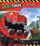 Couverture du livre « Dinotrux ; tous soudés ! » de  aux éditions Hachette