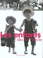 Couverture du livre « Les enfants du xxe siecle » de Cauquetoux/Facon aux éditions Flammarion