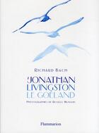 Couverture du livre « Jonathan Livingston le goëland » de Richard Bach aux éditions Flammarion