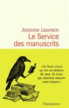 Couverture du livre « Le service des manuscrits » de Antoine Laurain aux éditions Flammarion