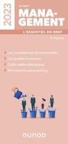 Couverture du livre « Le petit management : l'essentiel en bref (édition 2023) » de Nathalie Houver aux éditions Dunod