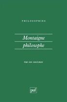 Couverture du livre « Montaigne philosophe » de Ian Maclean aux éditions Puf