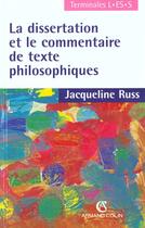 Couverture du livre « La Dissertation Et Le Commentaire De Textes Philosophiques » de Jacqueline Russ aux éditions Armand Colin