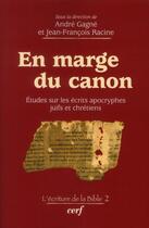 Couverture du livre « En marge du canon » de Andre Gagne et Jean-Francois Racine et Collectif aux éditions Cerf
