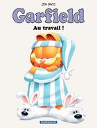 Couverture du livre « Garfield Tome 48 : au travail ! » de Jim Davis aux éditions Dargaud