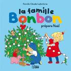 Couverture du livre « La famille bonbon prepare noel » de P Claude-Lafontaine aux éditions Lito