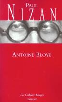 Couverture du livre « Antoine bloye - (*) » de Paul Nizan aux éditions Grasset