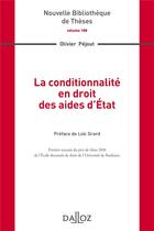 Couverture du livre « La conditionnalité en droit des aides d'Etat » de Pejout Olivier aux éditions Dalloz