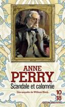Couverture du livre « Scandale et calomnie » de Anne Perry aux éditions 10/18
