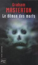 Couverture du livre « Le demon des morts » de Graham Masterton aux éditions Fleuve Editions