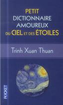 Couverture du livre « Petit dictionnaire amoureux du ciel et des étoiles » de Xuan Thuan Trinh aux éditions Pocket