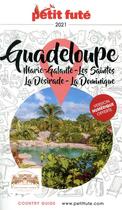 Couverture du livre « GUIDE PETIT FUTE ; COUNTRY GUIDE ; Guadeloupe, Marie-Galante, les Saintes, la Désirade, La Dominique » de  aux éditions Le Petit Fute