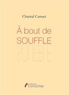 Couverture du livre « À bout de souffle » de Chantal Canuet aux éditions Amalthee