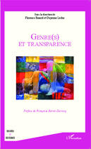 Couverture du livre « Genre(s) et transparence » de Guyonne Leduc et Florence Binard aux éditions Editions L'harmattan