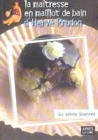 Couverture du livre « La Sainte Journee » de Prudon Herve aux éditions Apres La Lune