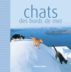 Couverture du livre « Chats des bord de mer » de Flinders aux éditions Chasse-maree