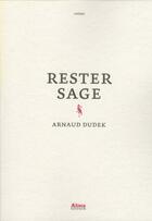 Couverture du livre « Rester sage » de Arnaud Dudek aux éditions Alma Editeur