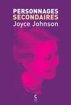 Couverture du livre « Personnages secondaires » de Joyce Johnson aux éditions Cambourakis
