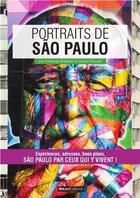 Couverture du livre « Portraits de Sao Paulo » de Solange Bailliart et Cecile Pouzet aux éditions Hikari Editions