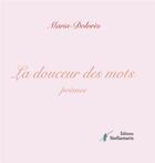 Couverture du livre « La douceur des mots » de Maria-Dolores aux éditions Stellamaris