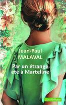 Couverture du livre « Par un étrange été à Marteline » de Jean-Paul Malaval aux éditions Libra Diffusio