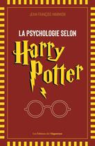 Couverture du livre « La psychologie selon Harry Potter » de Jean-Francois Marmion aux éditions L'opportun