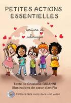 Couverture du livre « Petites actions essentielles : écriture et coloriages » de Ghislaine Gioanni aux éditions Des Mots Dans Une Valise