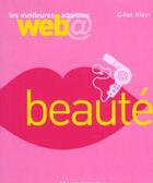 Couverture du livre « Les Meilleures Adresses Web Beaute » de G Klein aux éditions Marabout