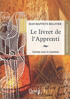 Couverture du livre « Le livret de l'apprenti » de Bellivier J. aux éditions Dangles