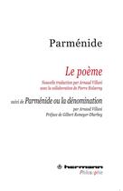 Couverture du livre « Poème ; Parménide ou la dénomination » de Parmenide aux éditions Hermann