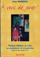 Couverture du livre « A vous de jouer » de Anne Marbeau aux éditions Salvator