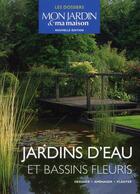 Couverture du livre « Jardins d'eau et bassins fleuris (édition 2012) » de  aux éditions Glenat