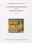 Couverture du livre « La tombe d'Inherkhâouy (tt 359) à Deir El-Medina » de Nadine Cherpion et Jean-Pierre Corteggiani aux éditions Ifao