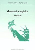 Couverture du livre « Grammaire anglaise exercices » de Gusdorf Lewis aux éditions Ecole Polytechnique