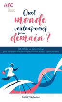 Couverture du livre « Quel monde voulons-nous pour demain ? » de  aux éditions Tequi