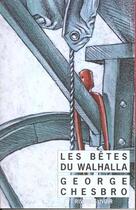 Couverture du livre « Les betes du walhalla » de George Chesbro aux éditions Rivages