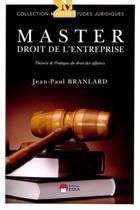 Couverture du livre « Master droit de l'entreprise » de Jean-Paul Branlard aux éditions Eska