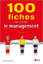 Couverture du livre « 100 fiches pour comprendre le management (4e édition) » de Alberic Hounounou aux éditions Breal