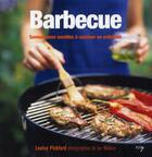 Couverture du livre « Barbecue ; savoureuses recettes à cuisiner en extérieur » de Louise Pickford et Ian Wallace aux éditions Elcy