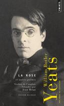 Couverture du livre « La rose et autres poèmes » de William Butler Yeats aux éditions Points