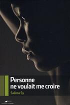 Couverture du livre « Personne ne voulait me croire » de Salima Sy aux éditions Editions Toucan