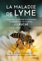 Couverture du livre « La maladie de lyme » de Claudette Raynal-Cartabas et Stefan Stangaciu aux éditions Guy Trédaniel